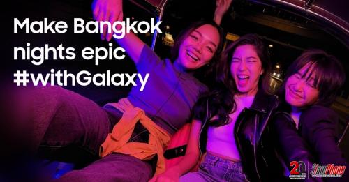 ​Samsung ส่งแคมเปญ Make Bangkok nights epic ผ่านเลนส์ Galaxy S22 Series