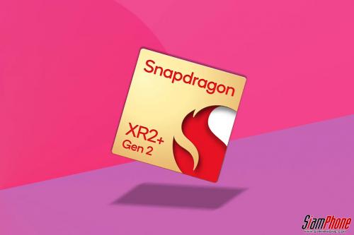 ชิปเซ็ต Snapdragon XR2+ Gen 2 สำหรับแว่น VR, AR และ MR รองรับความละเอียดสูงสุด 4.3K