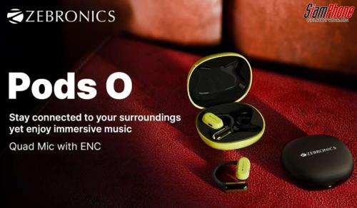 Zebronics Zeb-Pods O หูฟังไร้สายสุดคุ้ม ราคาแค่ 700 บาท แต่ฟีเจอร์จัดเต็ม!