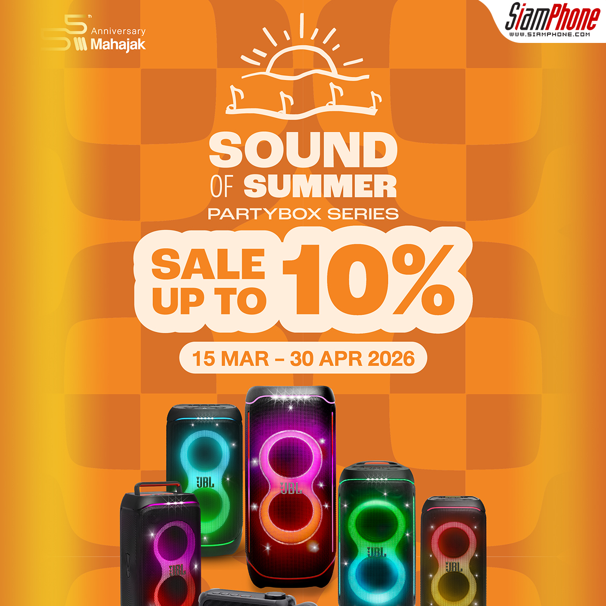 MAHAJAK SOUND OF SUMMER กับ JBL PARTYBOX SERIES ดีลสุดฮอตที่สายปาร์ตี้ห้ามพลาด