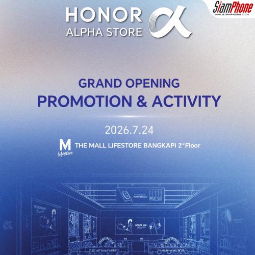 HONOR เปิด HONOR Alpha Store แห่งแรกในตลาดต่างประเทศ ยกระดับประสบการณ์ AI Ecosystem สู่ผู้บริโภคไทย